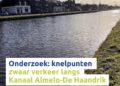 Onderzoek knelpunten zwaar verkeer langs het kanaal Almelo De